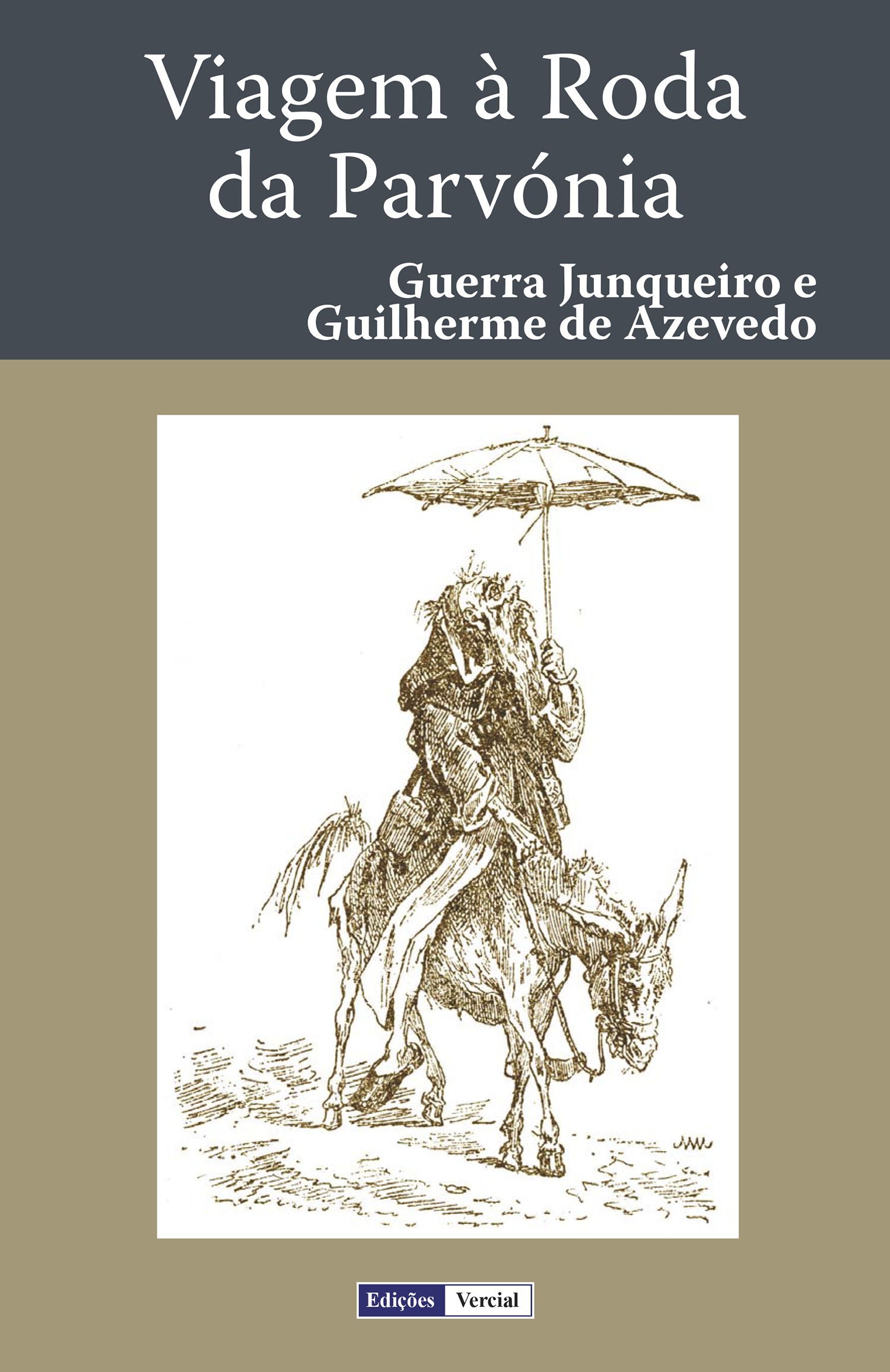 ebook cover of Viagem à Roda da Parvónia, by Guilherme De azevedo, Guerra Junqueiro