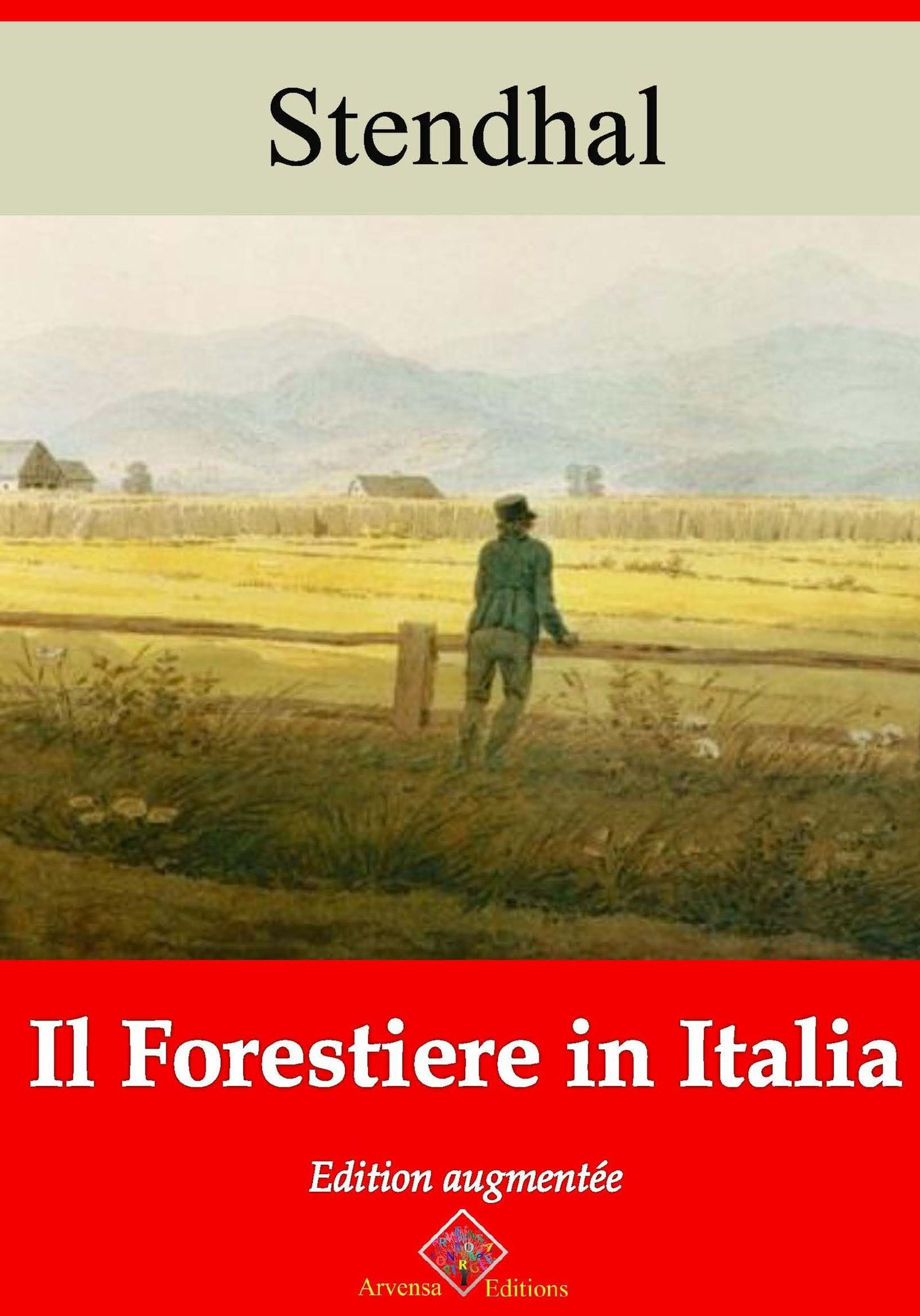 ebook cover of Il forestiere in Italia - suivi d'annexes, by Stendhal