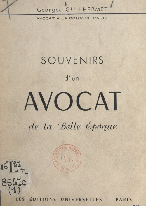 Couverture ebook de Souvenirs d'un avocat de la Belle Époque, de Georges Guilhermet