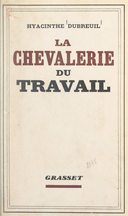 ebook cover of La chevalerie du travail, by Hyacinthe Dubreuil