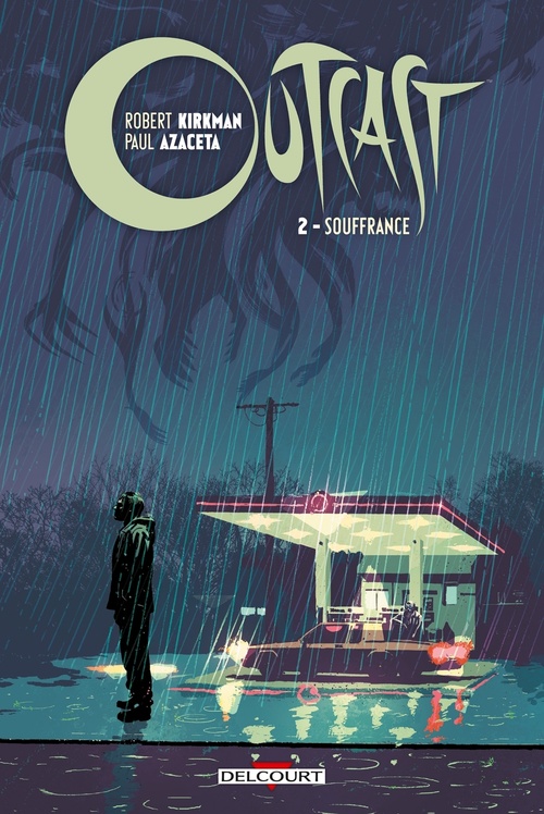 ebook cover of Outcast T02 - Souffrance, by Robert Kirkman