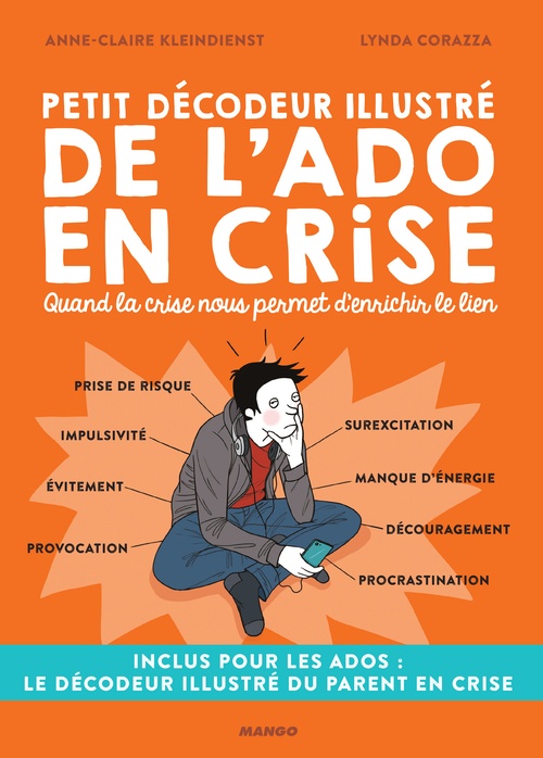 Couverture ebook de Petit décodeur illustré de l'ado en crise, de Lynda Corazza, Anne-claire Kleindienst