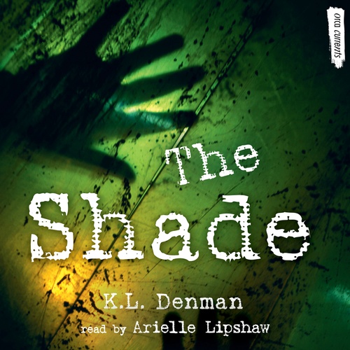 Couverture audiobook de The Shade, de K.L. Denman