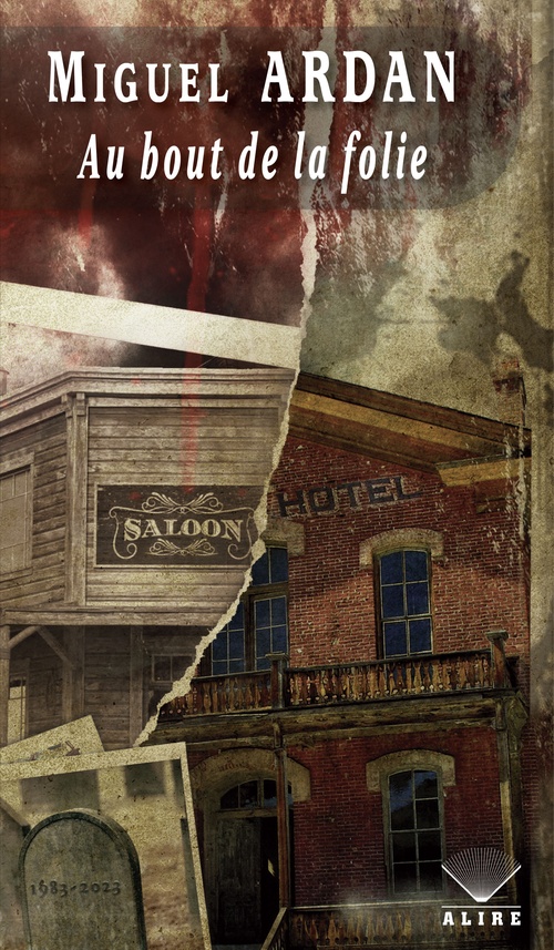 ebook cover of Au bout de la folie, by Miguel Ardan