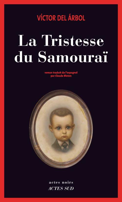ebook cover of La Tristesse du Samouraï, by Victor Del Arbol