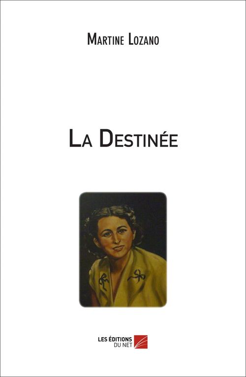 ebook cover of La Destinée, by Martine Lozano