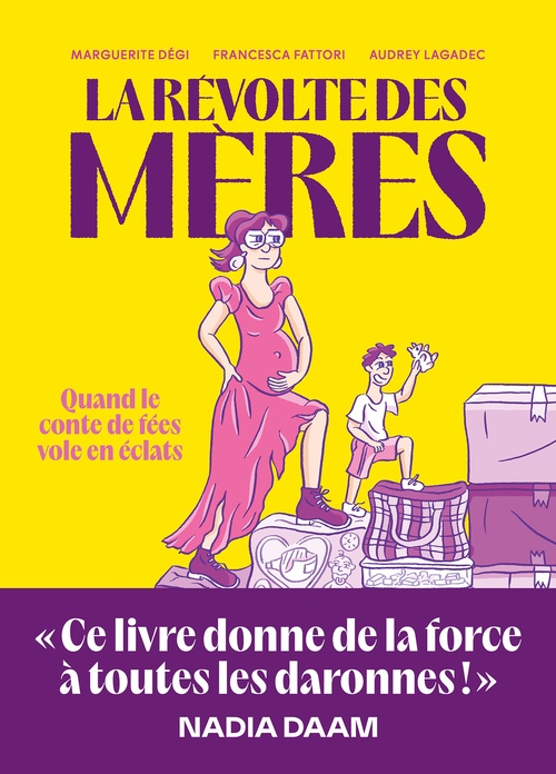 ebook cover of La révolte des mères - Quand le conte de fées vole en éclats, by Marguerite Dégi, Francesca Fattori