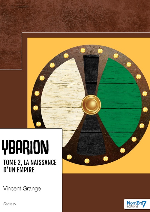 ebook cover of Ybarion - Tome 2 - La naissance d'un empire, by Vincent Grange