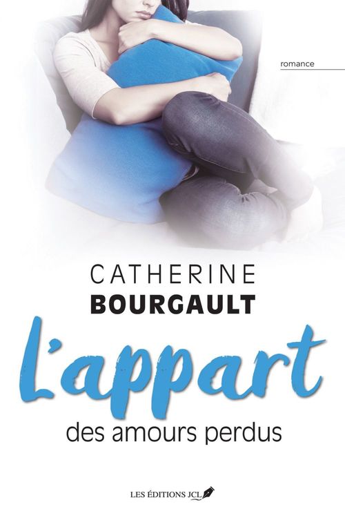Couverture ebook de L'appart des amours perdus, de Bourgault Catherine