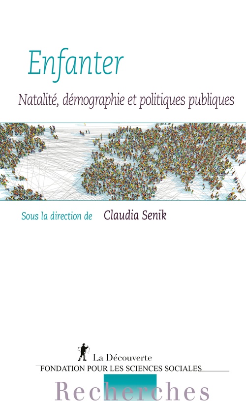 ebook cover of Enfanter - Natalité, démographie et politiques publiques, by Claudia Senik