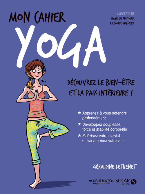 Couverture ebook de Mon cahier yoga, de Géraldine Lethenet, Isabelle Maroger, Sophie Ruffieux