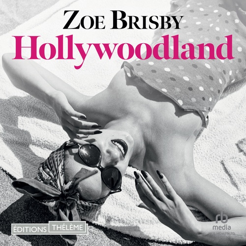 Couverture audiobook de Hollywoodland, de Zoe Brisby