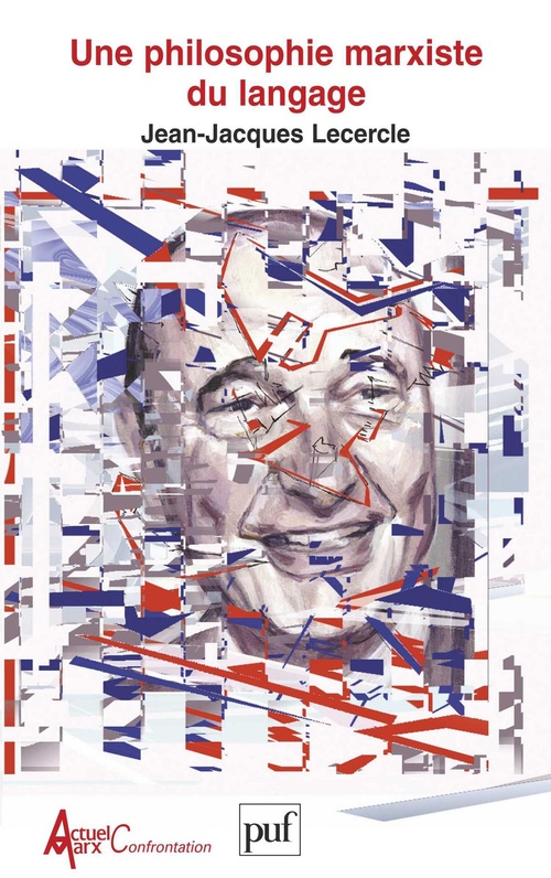 Couverture ebook de Une philosophie marxiste du langage, de Lecercle Jean-Jacque