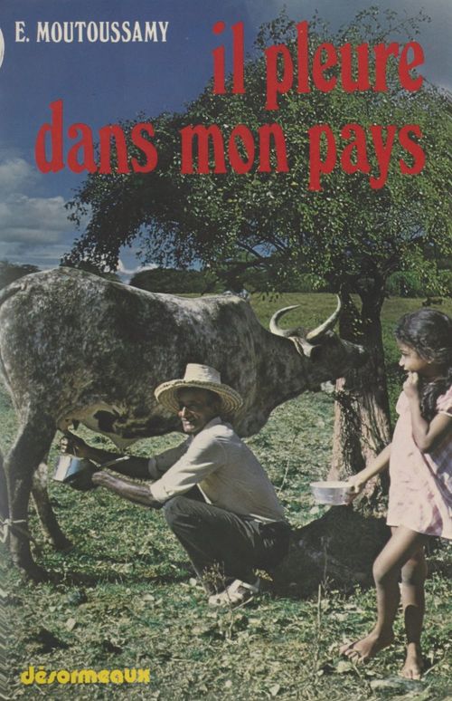 ebook cover of Il pleure dans mon pays, by Ernest Moutoussamy