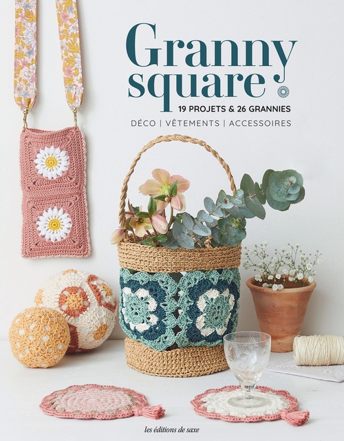 Couverture ebook de Granny square : 19 projets & 26 grannies, de Collectif