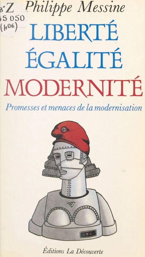 Couverture ebook de Liberté, égalité, modernité, de Philippe Messine