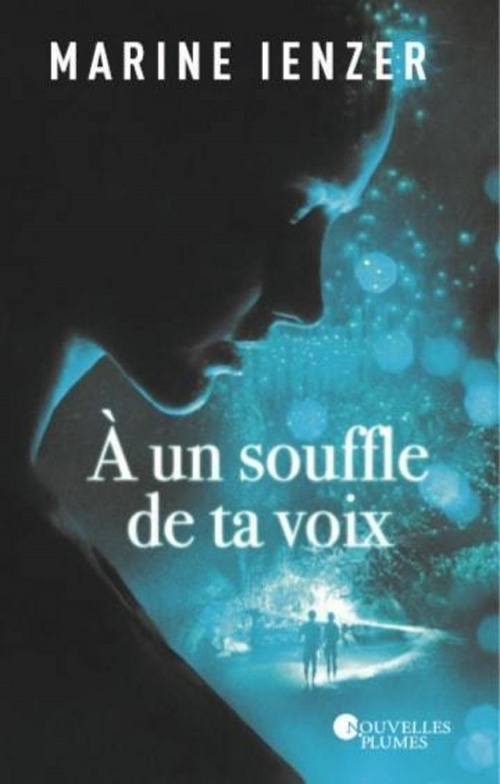 Couverture ebook de A un souffle de ta voix, de Marine Ienzer