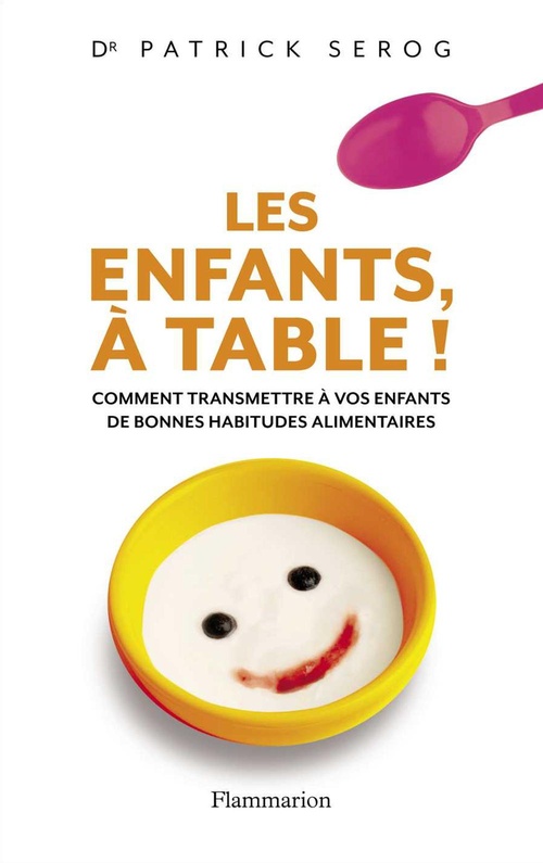 ebook cover of Les enfants, à table !, by Patrick Serog