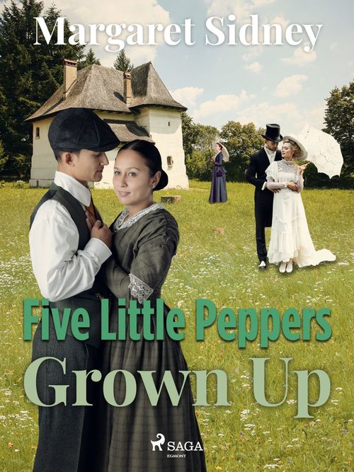 Couverture ebook de Five Little Peppers Grown Up, de Margaret Sidney