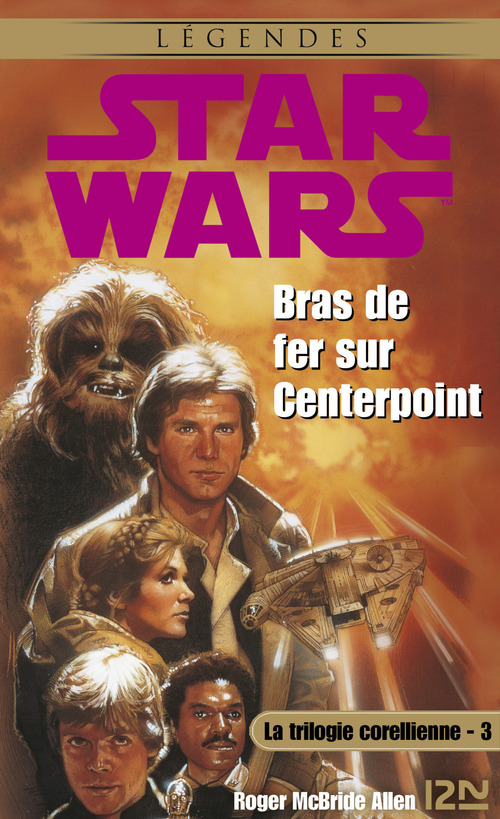ebook cover of Star Wars - numéro 21 La trilogie corellienne - tome 3 Bras de fer surn Centerpoint, by Allen Mcbride-Roger