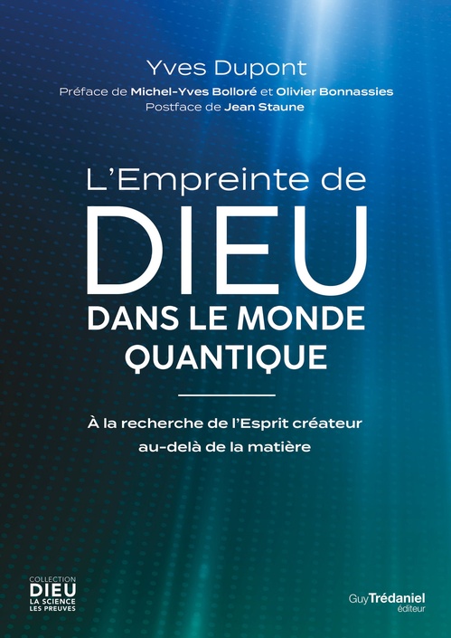 ebook cover of L'empreinte de Dieu dans le monde quantique - À la recherche de l'Esprit créateur au-delà de la matière, by Yves Dupont