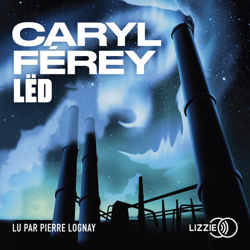 audiobook cover of Lëd, by Caryl Férey