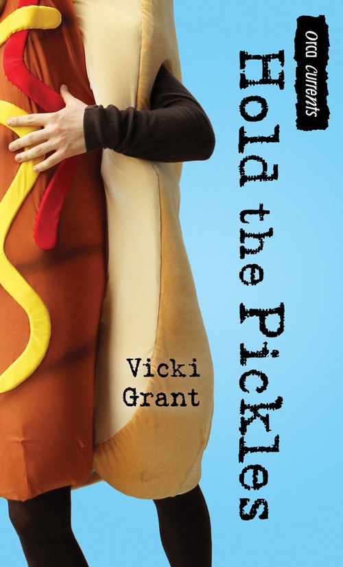 Couverture ebook de Hold the Pickles, de Vicki Grant