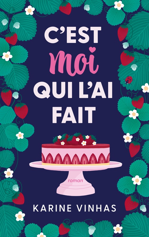 ebook cover of C'est moi qui l'ai fait, by Karine Vinhas