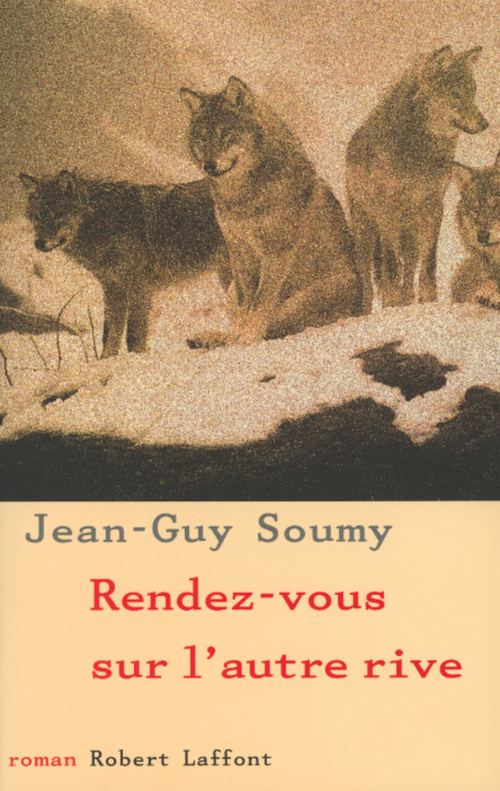 Couverture ebook de Rendez-vous sur l'autre rive, de Jean-Guy Soumy