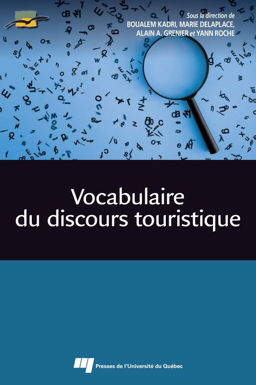 ebook cover of Vocabulaire du discours touristique, by Collectif, Boualem Kadri, Marie Delaplace, Alain A. Grenier, Yann Roche