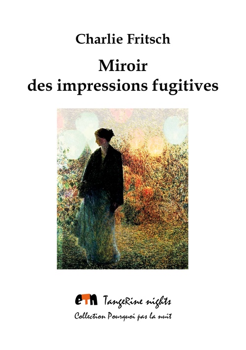 ebook cover of Miroir des impressions fugitives, by Charlie Fritsch