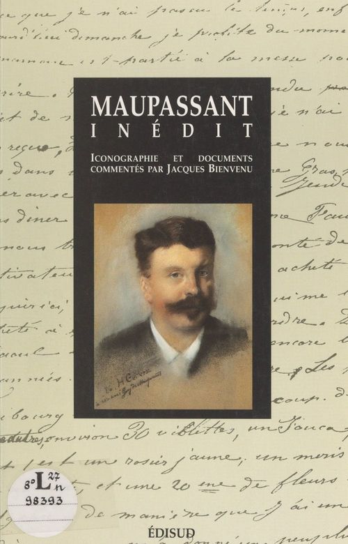Couverture ebook de Maupassant inédit, de Jacques Bienvenu, Guy de Maupassant