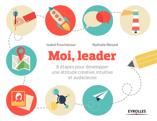 ebook cover of Moi, leader, by Isabel Fouchécour, Nathalie Renard