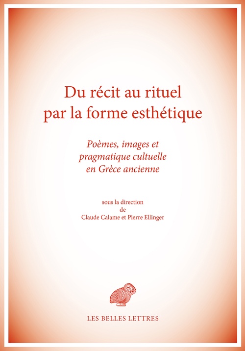 ebook cover of Du récit au rituel par la forme esthétique, by Claude Calame, Pierre Ellinger