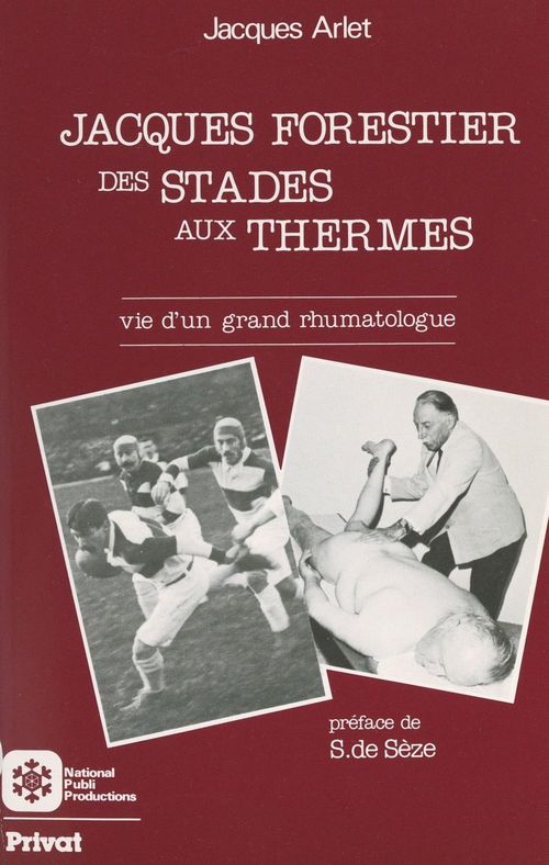 Couverture ebook de Jacques Forestier : des stades aux thermes, de Jacques Arlet