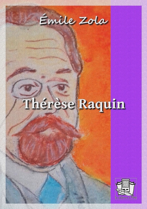 ebook cover of Thérèse Raquin, by Emile Zola