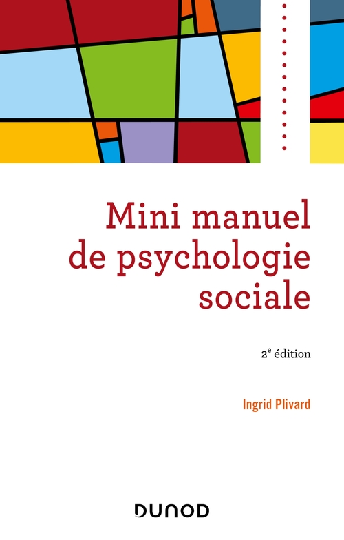 Couverture ebook de Mini manuel de psychologie sociale - 2e éd., de Ingrid Plivard