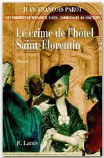 Couverture ebook de Le crime de l'hôtel de Saint-Florentin : N°5, de Jean-François Parot