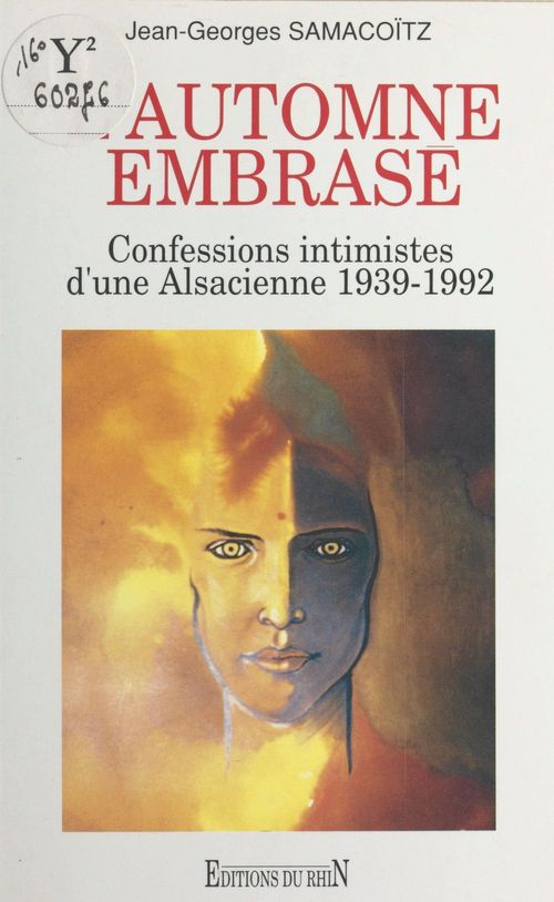 ebook cover of L'automne embrasé : confessions intimistes d'une Alsacienne (1939-1992), by Jean-Georges Samacoitz