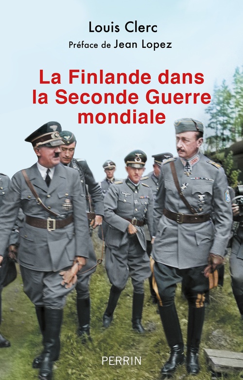 ebook cover of La Finlande dans la Seconde Guerre mondiale (1938-1948), by Louis Clerc