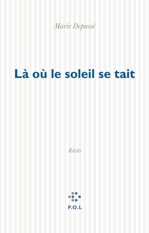 Couverture ebook de Là où le soleil se tait, de Marie Depussé