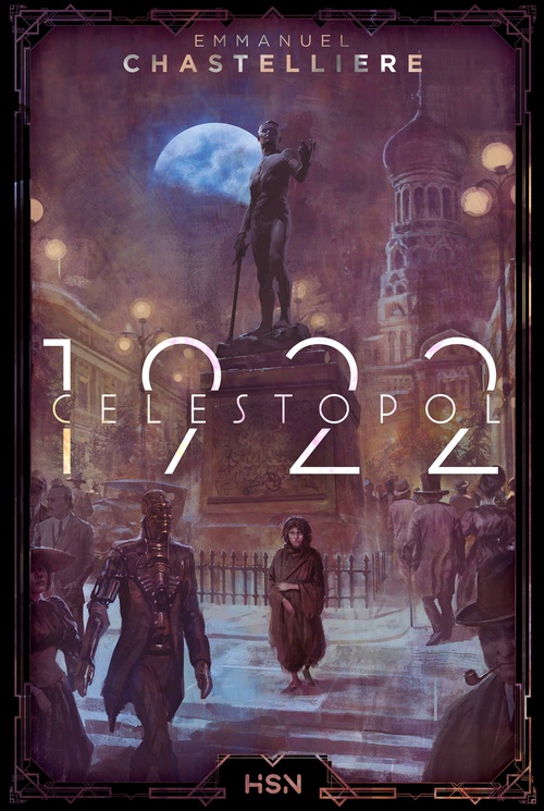 ebook cover of Célestopol 1922, by Emmanuel Chastellière