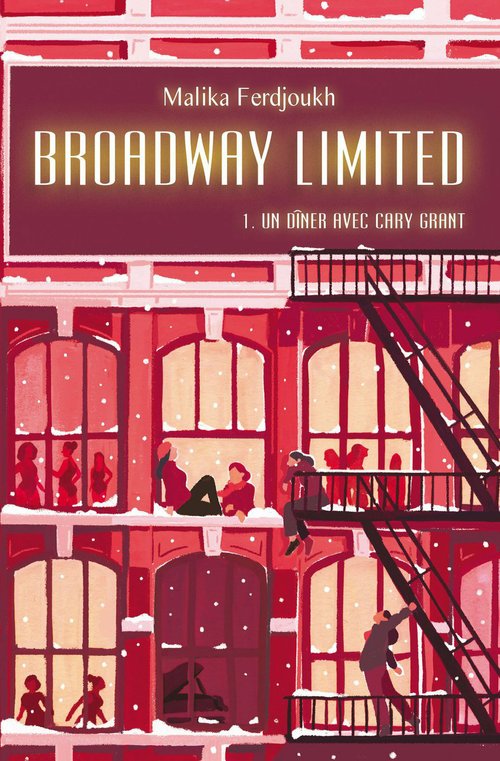 Couverture ebook de Broadway Limited - Tome 1 - Un dîner avec Cary Grant, de Malika Ferdjoukh
