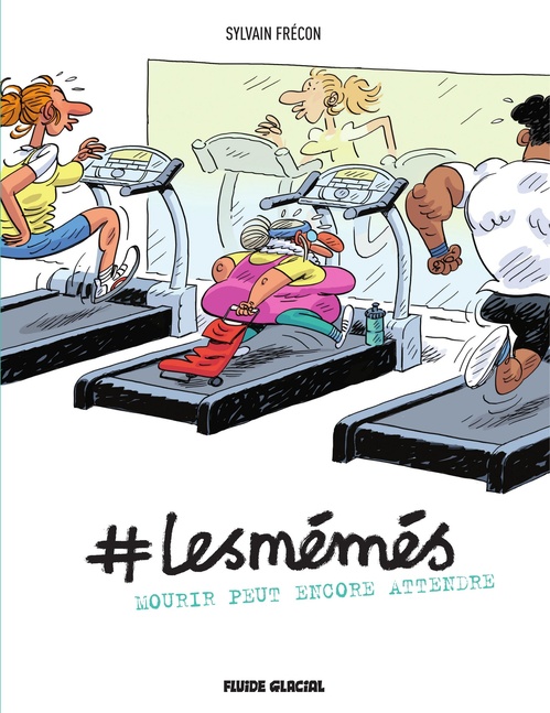 ebook cover of Les Mémés - Tome 2 - Mourir peut encore attendre, by Sylvain Frécon