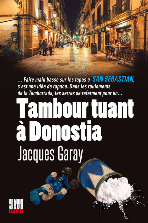 Couverture ebook de Tambour tuant à Donostia, de Jacques Garay