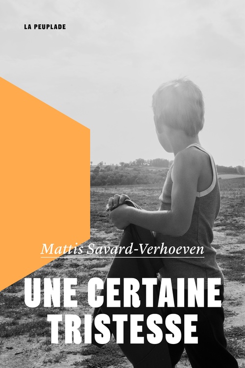 ebook cover of Une certaine tristesse, by Mattis Savard-Verhoeven