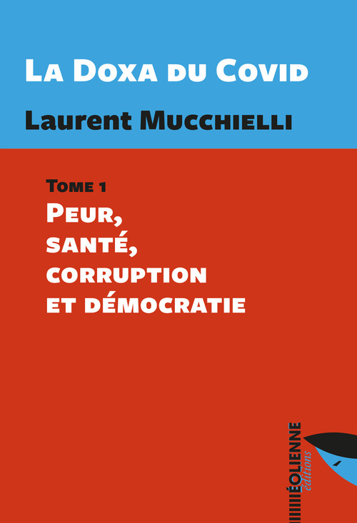 Couverture ebook de La Doxa du Covid, de Laurent Mucchielli
