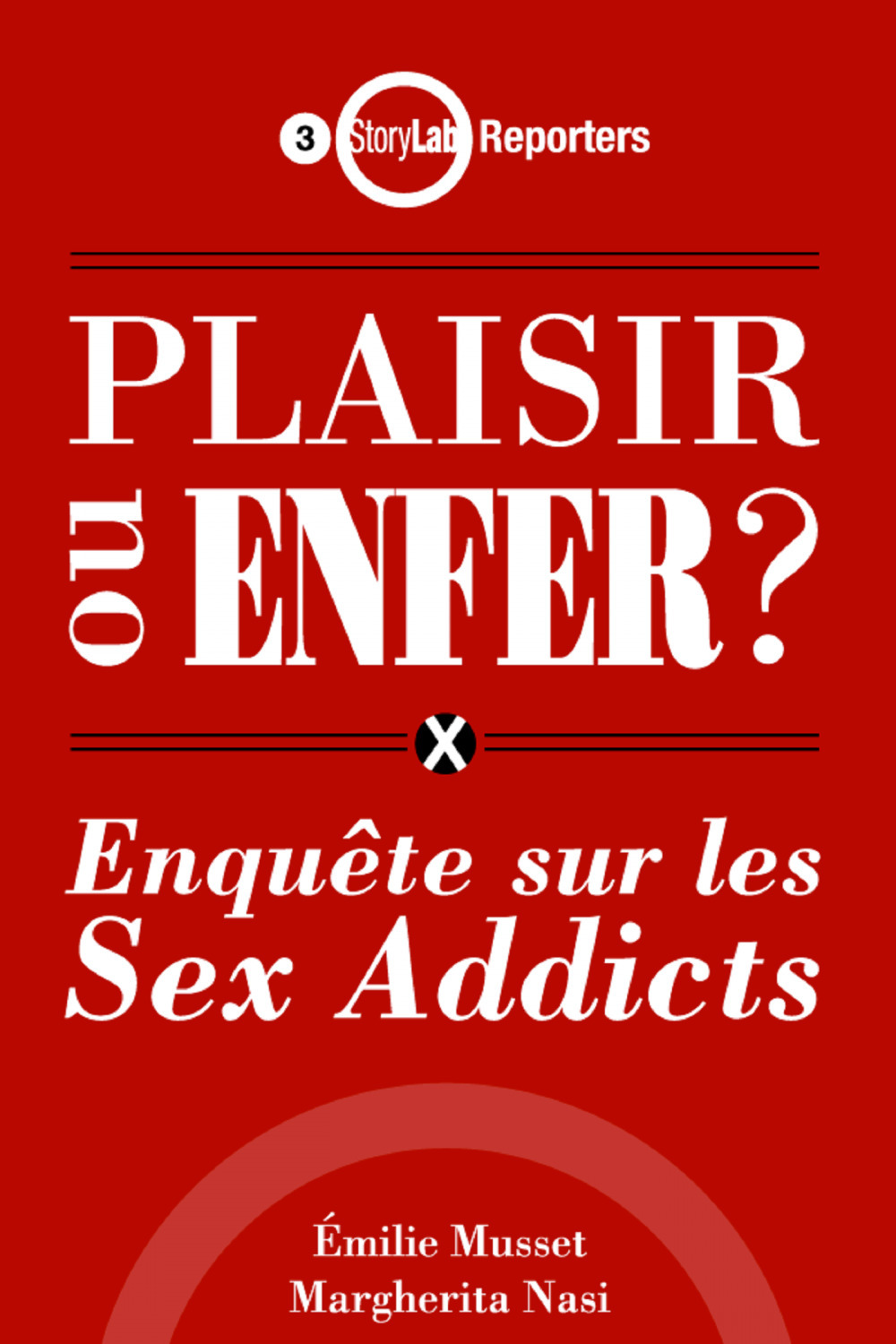 ebook cover of Enquête sur les sex-addicts, by Margherita Nasi, Emilie Musset