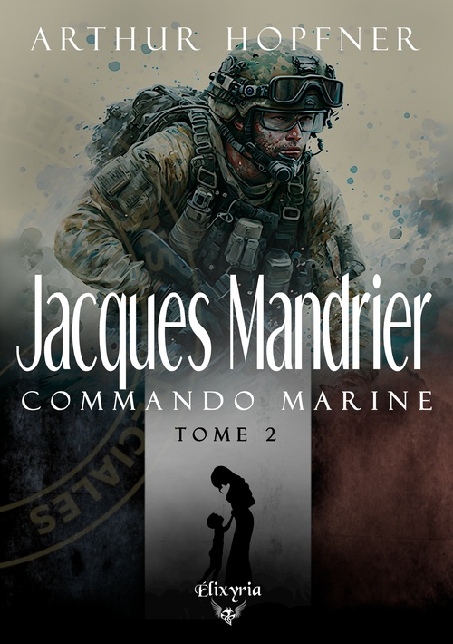 ebook cover of Jacques Mandrier - Commando marine - Tome 2, by Arthur Hopfner