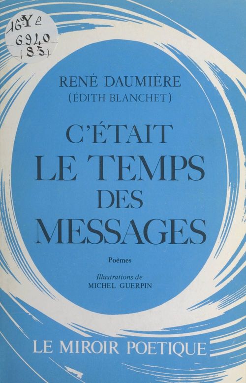 Couverture ebook de C'était le temps des messages, de Rene Daumiere